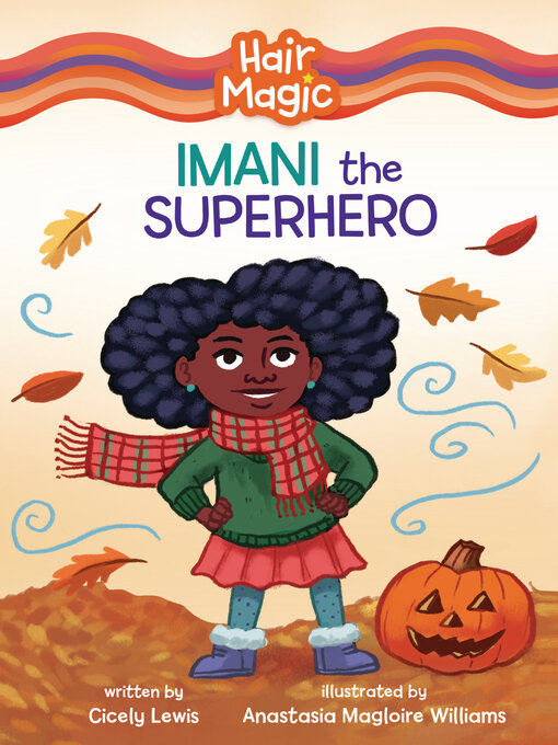 Title details for Imani the Superhero by Cicely Lewis - Available